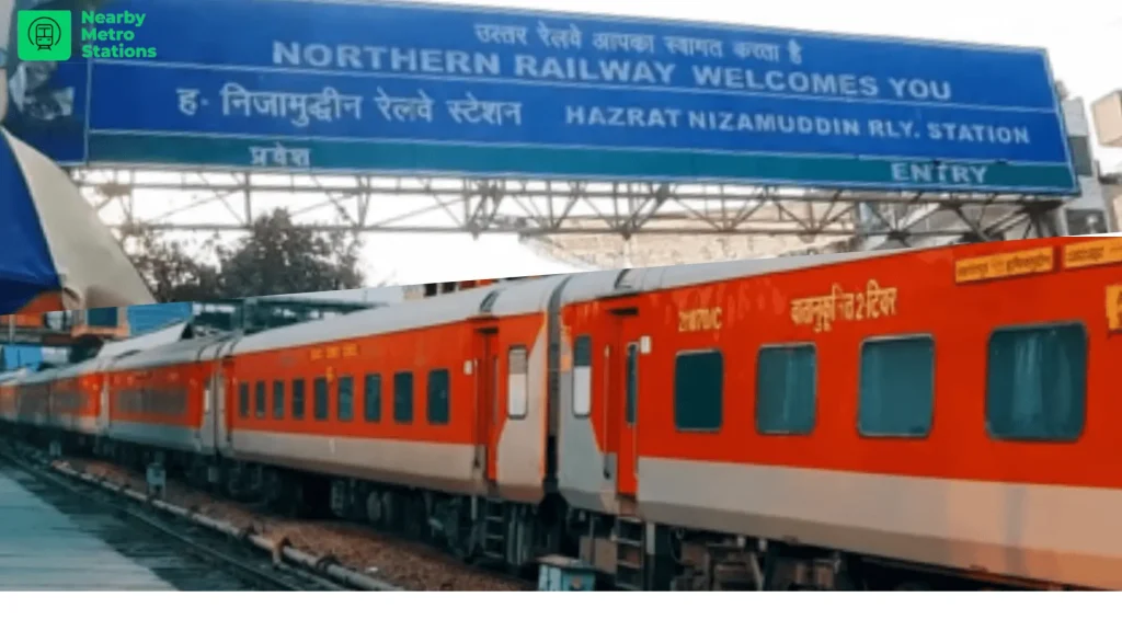 Hazrat Nizamuddin Railway Station Nearest Metro Station 2024